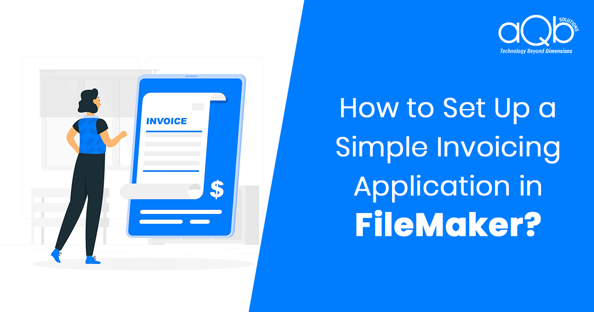 How to set up a simple invoicing application in Filemaker
