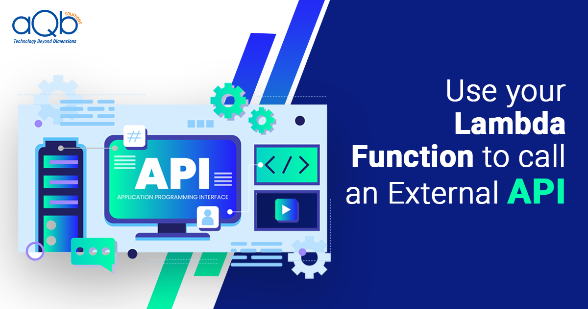 Use Your Lambda Function to call an External API