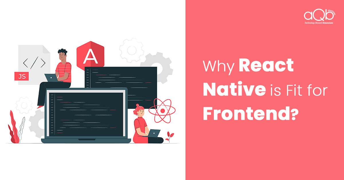ReactNative for Frontend