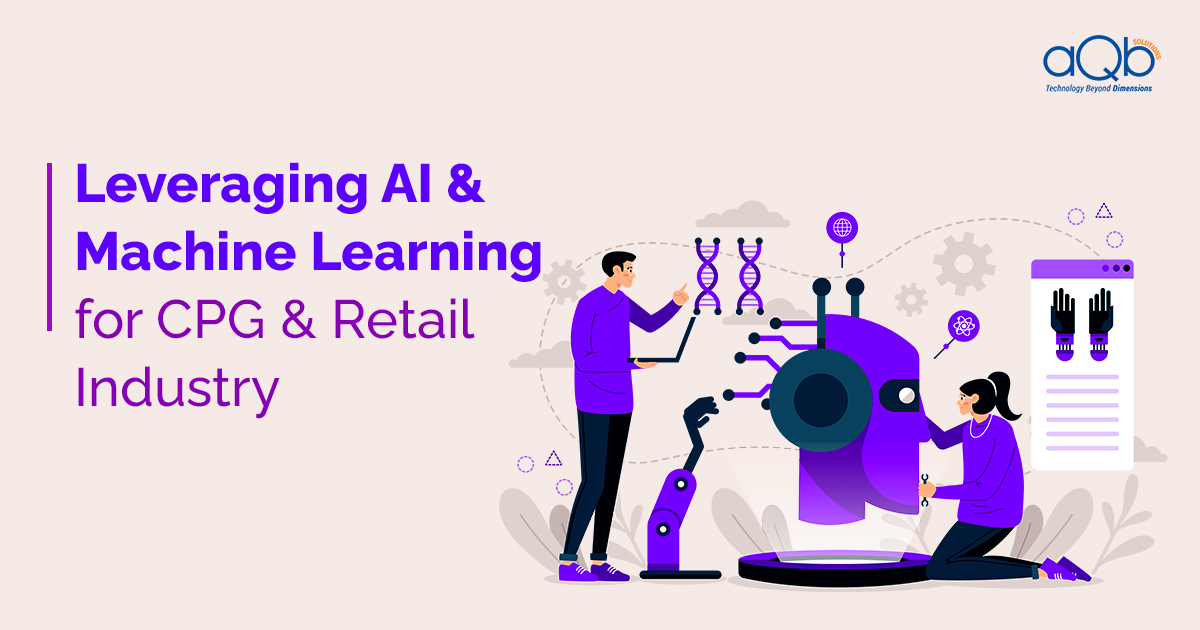 AI and Machine Learning in CPG and Retail Industry
