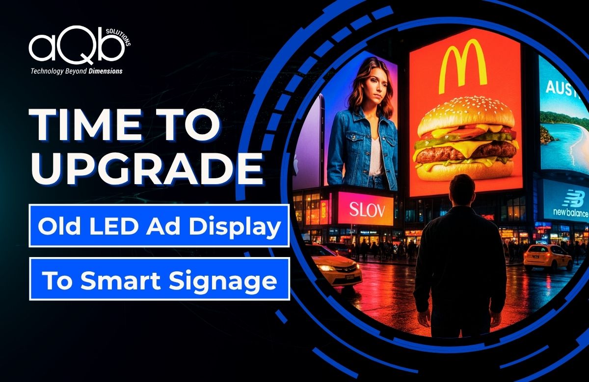 Time To Upgrade Old LED Ad Display To Smart Signage
