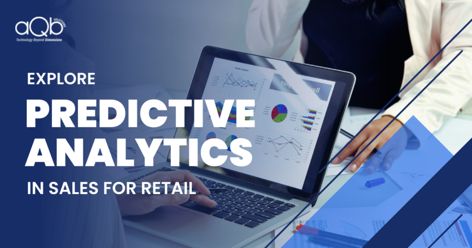 Predictive Analytics Sales can be a Game-Changer for Retail