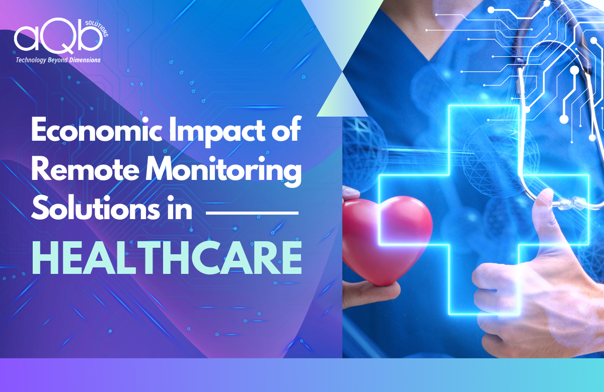 Economic impact of remote monitoring solutions