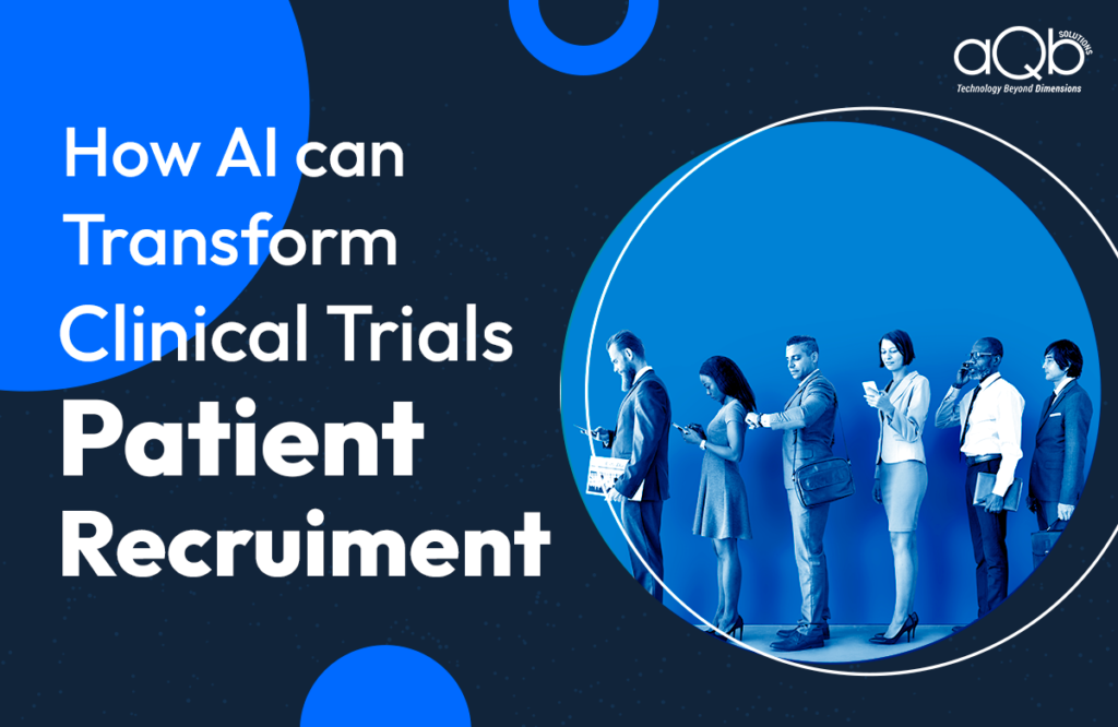 Using AI in Patient Recruitment: Accelerating Clinical Trials